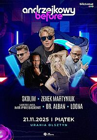 Skolim, Zenek Martyniuk, Layzee aka Mr. President, Dr. Alban i Loona w Olsztynie! Artykuł: Skolim, Zenek Martyniuk, Layzee aka Mr. President, Dr. Alban i Loona w Olsztynie!